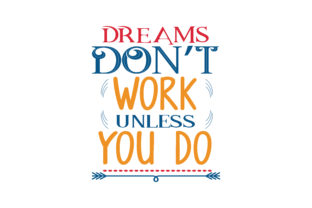 Dreams Don't Work Unless You Do: A Designer's Review