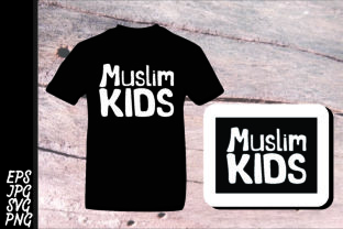 Reviewing Islam Quote - Muslim Kids for Embroidery